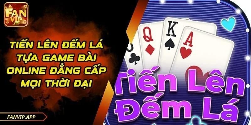 Tiến Lên Đếm Lá